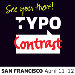 TYPO San Francisco 2013 Contrast: April 11-12