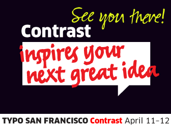 TYPO San Francisco 2013 Contrast: April 11-12